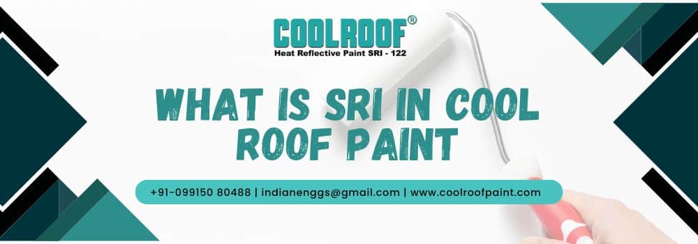 What is SRI in Cool Roof Paint