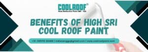 Benefits of High SRI Cool Roof Paint