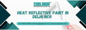Heat Reflective Paint in Delhi NCR