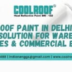 Cool Roof Paint in Delhi NCR A Smart Solution for Warehouses, Factories & Commercial Buildings