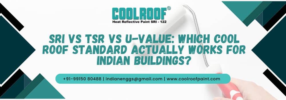 SRI Vs TSR Vs U-value