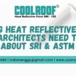 Specifying Heat Reflective Coatings What Architects Need To Know About SRI & ASTM