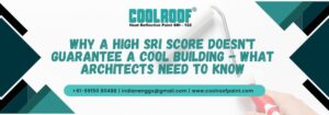 Why a High SRI Score Doesn't Guarantee a Cool Building - What Architects Need to Know