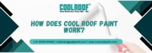 How Does Cool Roof Paint Work