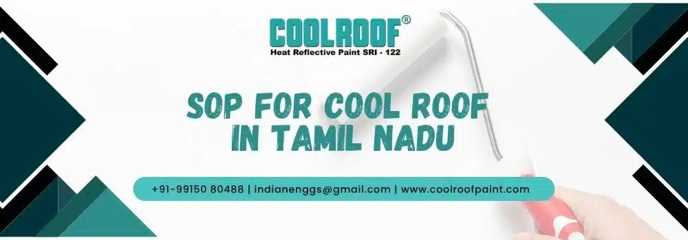 SOP for Cool Roof in Tamil Nadu – COOLROOF®