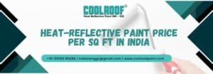 Heat-Reflective Paint Price per sq ft in India